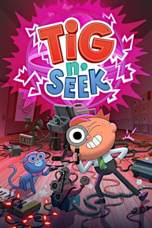 Tig n' Seek, Cover, HD, Serien Stream, ganze Folge