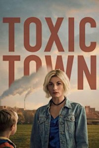 Cover Toxic Town, TV-Serie, Poster