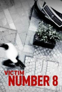 Victim Number 8 Cover, Online, Poster