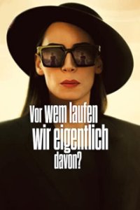 Vor wem laufen wir eigentlich davon? Cover, Poster, Blu-ray,  Bild