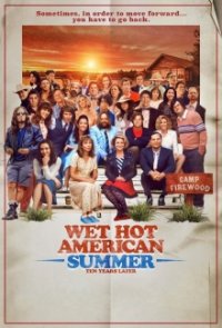 Cover Wet Hot American Summer: Zehn Jahre später, Poster, HD