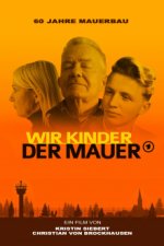 Cover Wir Kinder der Mauer, Poster Wir Kinder der Mauer