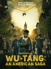 Cover Wu-Tang: An American Saga, Poster