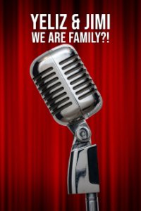 Cover Yeliz & Jimi – We Are Family?!, Yeliz & Jimi – We Are Family?!